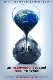 An Inconvenient Sequel: Truth to Power (2017)