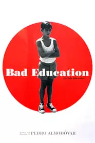 Bad Education (2004)