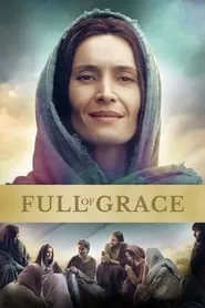 Full of Grace (2017) Full of Grace (2017)
