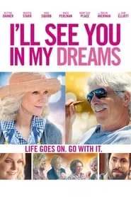 I’ll See You in My Dreams (2015)