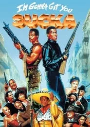 I’m Gonna Git You Sucka (1988)