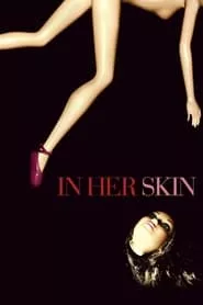 In Her Skin (2010)