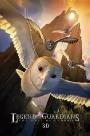 Legend of the Guardians: The Owls of Ga’Hoole (2010)
