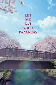 Let Me Eat Your Pancreas (2017)