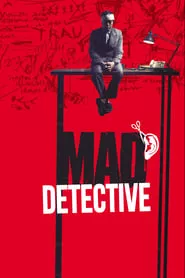 Mad Detective (2007)