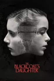 The Blackcoat’s Daughter (2017)