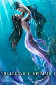 The Legend of Mermaid II (2021)