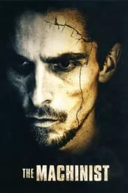 The Machinist (2004)