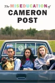 The Miseducation of Cameron Post (2018) The Miseducation of Cameron Post (2018)
