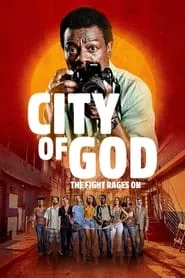 City of God: The Fight Rages On (2024)