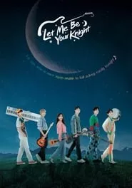 Let Me Be Your Knight (2021)