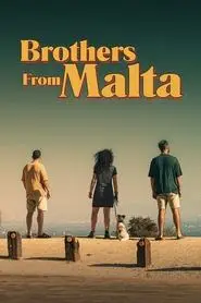 Brothers from Malta (2022)