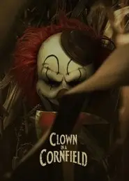 Clown in a Cornfield (2025)
